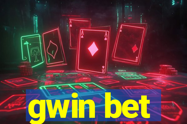 gwin bet